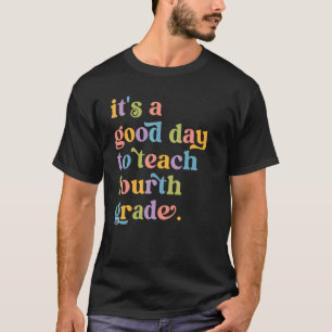 Es ist ein guter Tag, um die vierte Stufe 4 zu unt T-Shirt