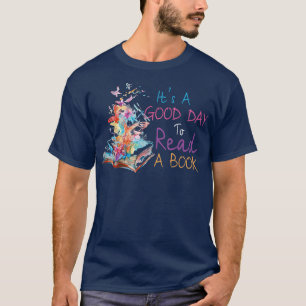Es ist ein guter Tag, um ein Buch zu lesen Bücherw T-Shirt