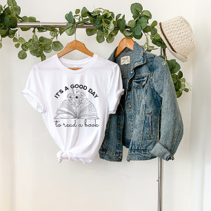 Es ist ein guter Tag, um ein Buch zu lesen, das Lo T-Shirt
