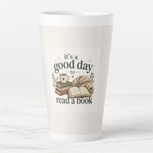Es ist ein guter Tag, um ein Buch zu lesen Milchtasse