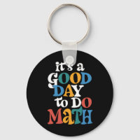 Es ist ein guter Tag, um Mathematiklehrer Inspirat