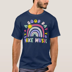 Es ist ein guter Tag, um Musiker zu inspirieren T-Shirt