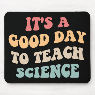 Es ist ein guter Tag, um Naturwissenschaften II zu Mousepad