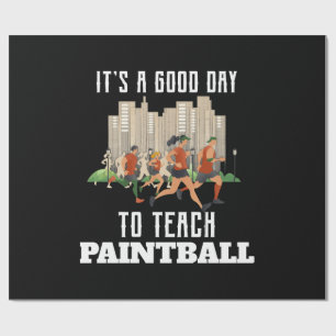 Es ist ein guter Tag, um Paintball zu unterrichten Geschenkpapier