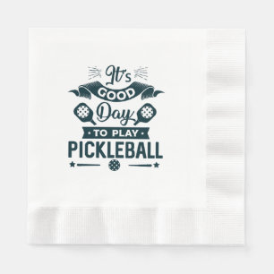 Es ist ein guter Tag, um Pickleball zu spielen Serviette
