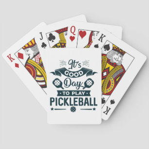 Es ist ein guter Tag, um Pickleball zu spielen Spielkarten