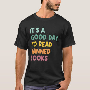 Es ist ein guter Tag, verbotene Bücher Vintag zu l T-Shirt