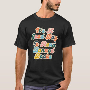 Es ist ein guter Tag, verbotene Bücher zu lesen, d T-Shirt