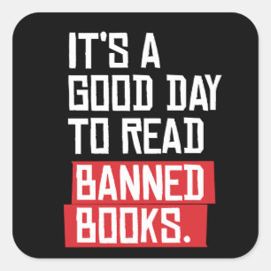 Es ist ein guter Tag, verbotene Bücher zu lesen Quadratischer Aufkleber