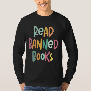 Es ist ein guter Tag, verbotene Bücher zu lesen T-Shirt