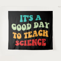 Es ist ein guter Tag, Wissenschaft zu lehren