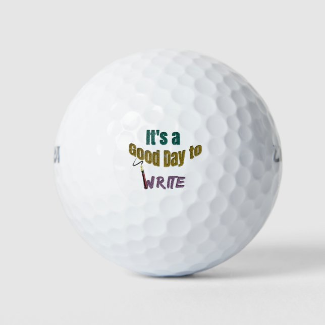 Es ist ein guter Tag zu schreiben Golfball (Vorderseite)