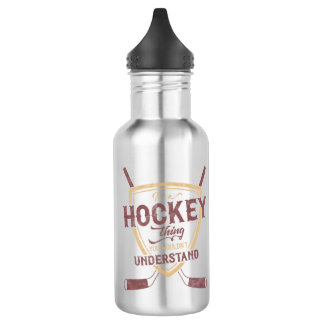 Es ist ein Hockey-Ding, das du nicht verstehen wür Edelstahlflasche