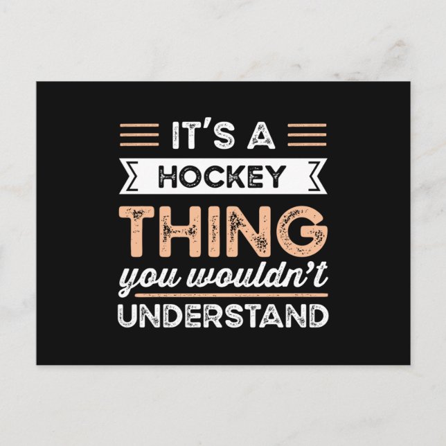 Es ist ein Hockey Thing Funny Sport Geschenk Postkarte (Vorderseite)