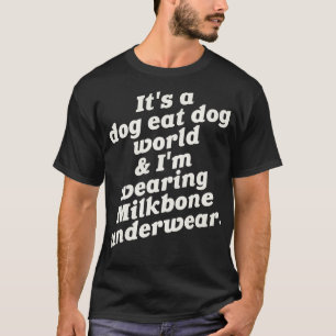 Es ist ein Hund, der Dog World im Tragen von "Milk T-Shirt