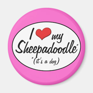 Es ist ein Hund! I Liebe mein Sheepadoodle Magnet