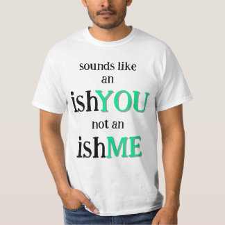 Es ist ein IchDU T-Shirt