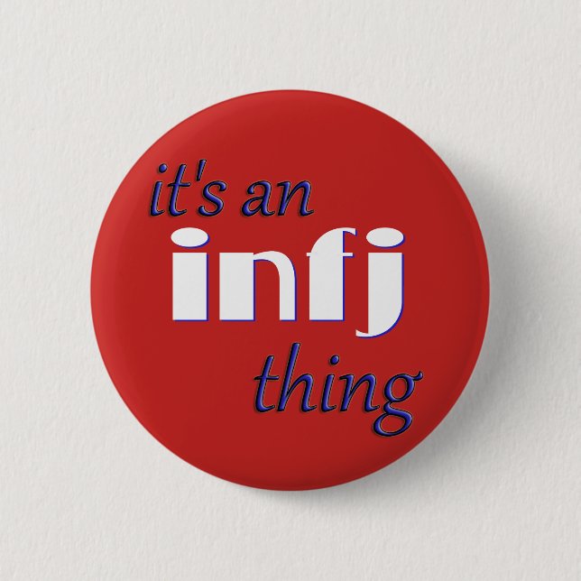 Es ist ein INFJ Ding! MBTI Button (Vorderseite)