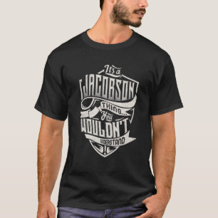 Es ist ein JACOBSON-Ding, das man nicht als Klasse T-Shirt