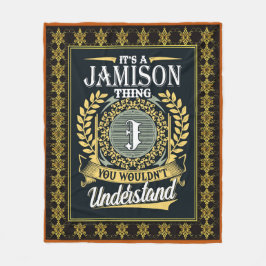 Es ist ein Jamison, das du nicht verstehen konntes Fleecedecke