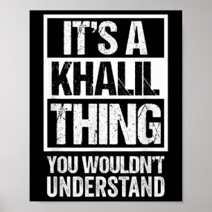 Es ist ein Khalil, das man nicht verstehen würde, Poster