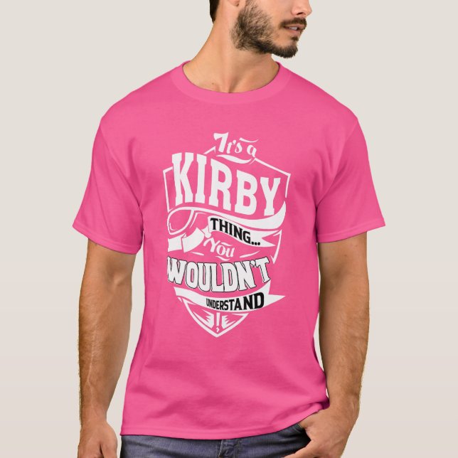 Es ist ein Kirby-Ding T-Shirt (Vorderseite)