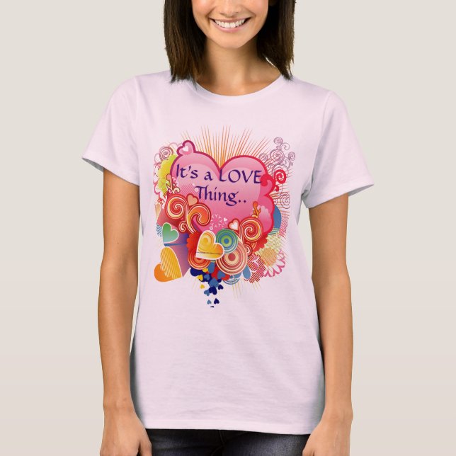 Es ist ein Liebe-Sache-T - Shirt (Vorderseite)