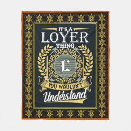 Es ist ein Loyer, das du nicht verstehen konntest Fleecedecke