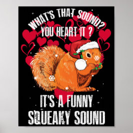 Es ist ein lustiges, quicheaky Klangweihchhörnchen Poster