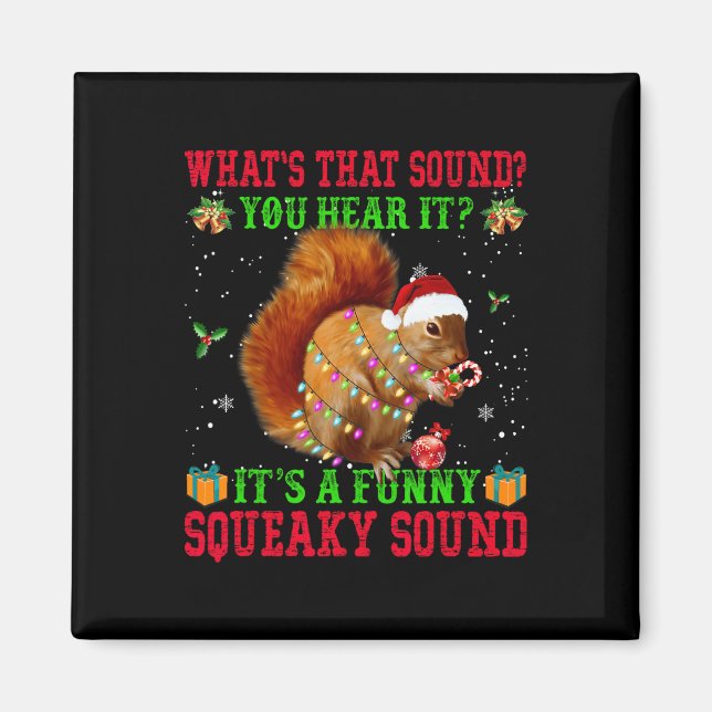 Es ist ein lustiges, quicheaky Sound Weihnachtshör Magnet (Vorne)