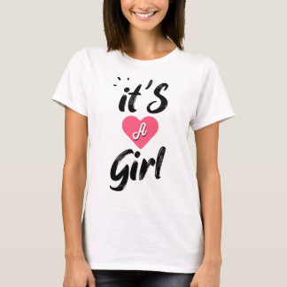 Es ist ein Mädchen T-Shirt