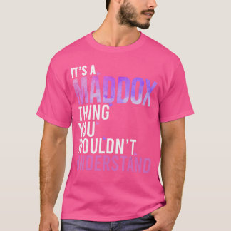 Es ist ein Maddohing, das du nicht verstehen würde T-Shirt