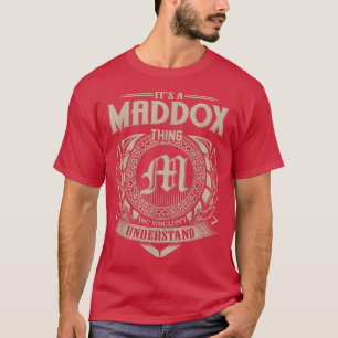 Es ist ein MADDOX, was man nicht verstehen würde, T-Shirt