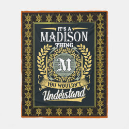 Es ist ein Madison-Ding, das man nicht verstehen k Fleecedecke