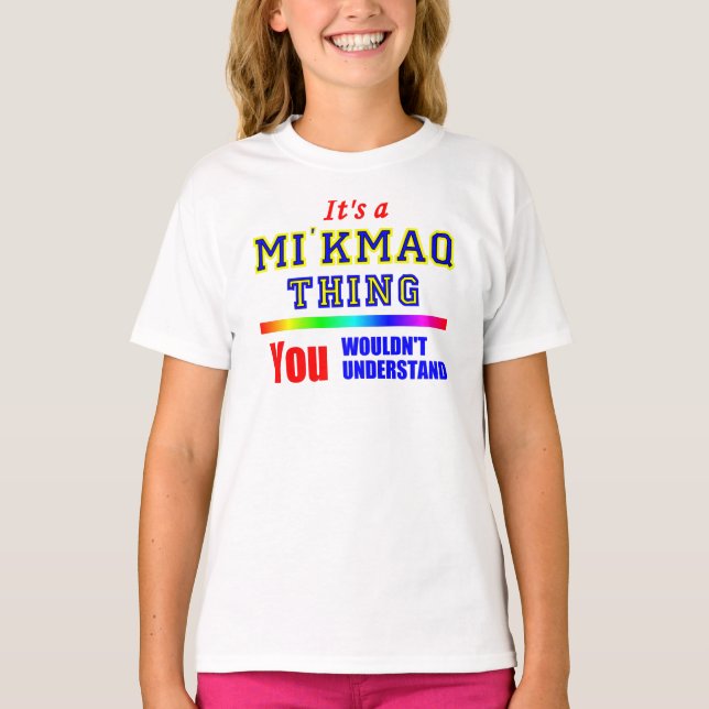Es ist ein Mi'kmaq Thing.png T-Shirt (Vorderseite)