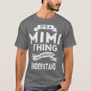 Es ist ein Mimi-Ding-Oma-Geschenk für Frauen T-Shirt