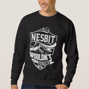 Es ist ein NESBIT-Geschenk Sweatshirt