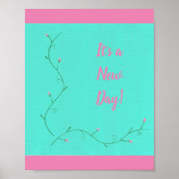 Es ist ein neuer Tag Pink Blume Buds Vine auf Gree
