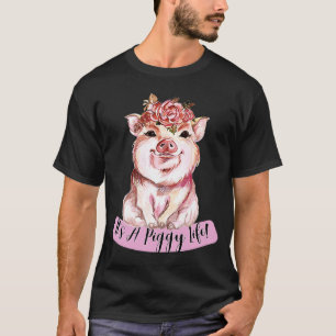 Es ist ein Niedliches Schweineleben Bauernstil-Sch T-Shirt