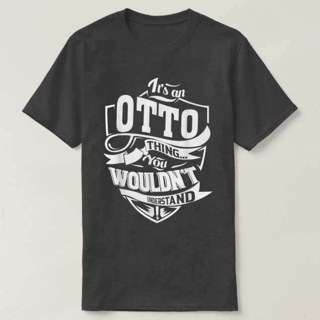 Es ist ein OTTO-Geschenk T-Shirt (Design vorne)