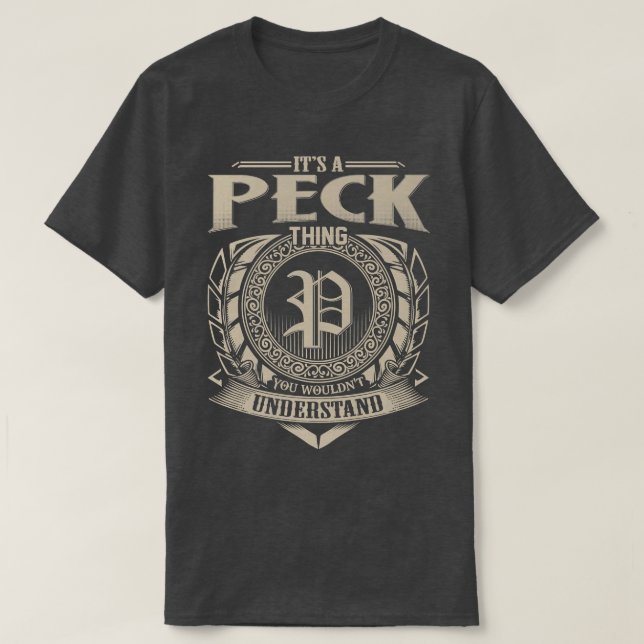 Es ist ein PECK, was man nicht verstehen würde, Na T-Shirt (Design vorne)