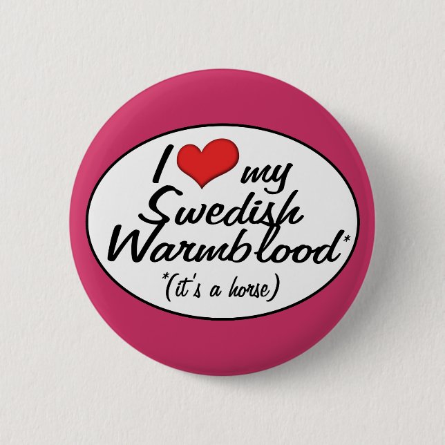 Es ist ein Pferd! I Liebe mein schwedisches Button (Vorderseite)