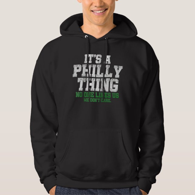Es ist ein Philly, der einen Philadelphia-Thing-Fa Hoodie (Vorderseite)