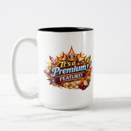 Es ist ein Premium-Feature-Mug Zweifarbige Tasse