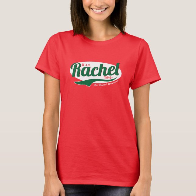Es ist ein Rachel-Ding, man würde T-Shirt nicht ve (Vorderseite)