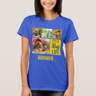 Es ist ein ruffes Leben Personalisiert Hund Hausti T-Shirt