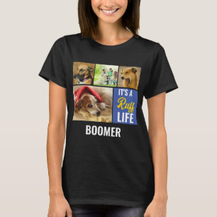 Es ist ein ruffes Leben Personalisiert Hund Hausti T-Shirt