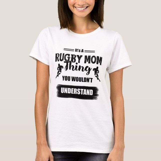 Es ist ein Rugby-Mama-Ding - Rugby-T - Shirt (Vorderseite)