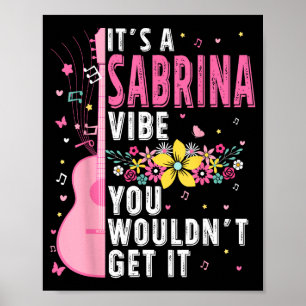 Es Ist Ein Sabrina Vibe Du Würdest Es Nicht Verste Poster