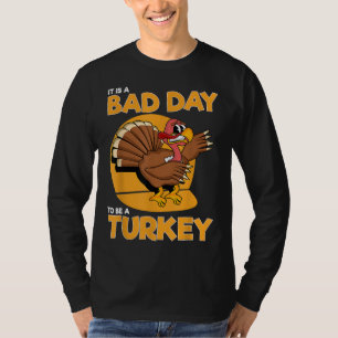 Es ist ein schlechter Tag, ein türkisch-lustiger M T-Shirt